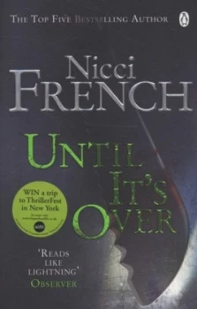 Image of Until Its Over by Nicci French Paperback