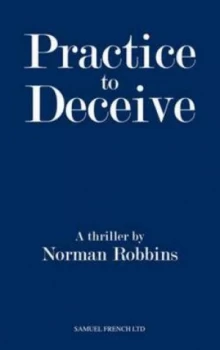 Image of Practice to Deceive by Norman Robbins Book