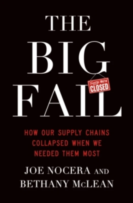 Image of The Big Fail. Paperback. By Joseph Nocera, Bethany McLean Books