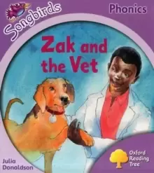 Image of Oxford Reading Tree Songbirds Phonics: Level 1+: Zak and the Vet