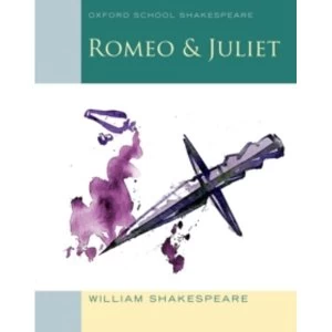 Image of Oxford School Shakespeare: Romeo and Juliet