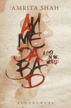 Image of Ahmedabad by Amrita Shah Hardback