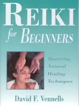 Image of Reiki for beginners - David F. Vennells - Paperback - Used