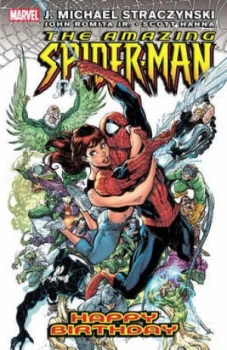 Image of Amazing Spider-Man Volume 6 Happy Birthday Tpb by J. Michael Straczynski Paperback