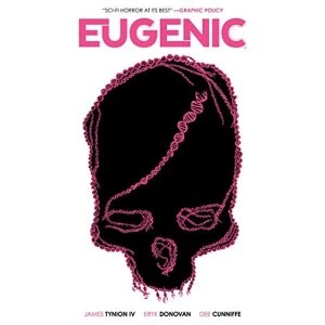 Image of Eugenic Paperback / softback 2018