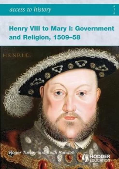 Image of Henry Viii to Mary I 1509-1558 by Keith Randell Paperback