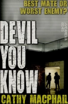 Image of Devil You Know by Cathy Macphail Book