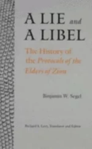Image of lie and a libel the history of the protocols of the elders of zion