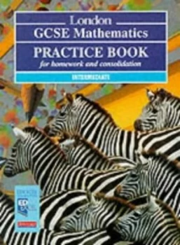 Image of London Gcse Mathematics. Practice Book Intermediate by Mr Gareth Cole Book