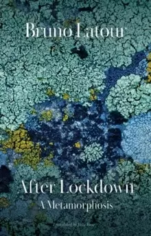 Image of After Lockdown : A Metamorphosis