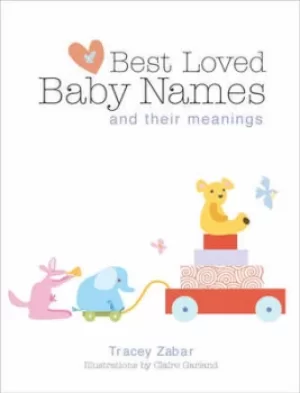 Image of Best loved baby names and their meanings by Tracey Zabar