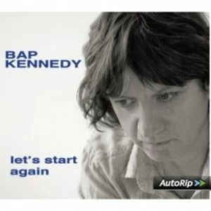 Image of Bap Kennedy - Let's Start Again CD