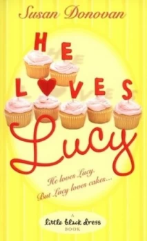 Image of He Loves Lucy by Susan Donovan Paperback