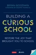 Image of building a curious school restore the joy that brought you to school