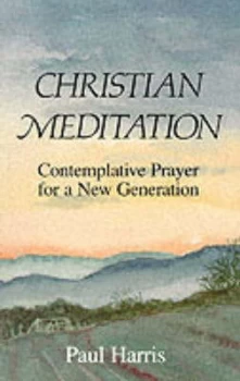 Image of Christian Meditation by Paul Harris Paperback