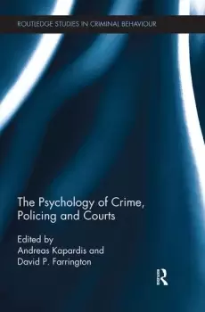 Image of The Psychology of Crime Policing and Courts