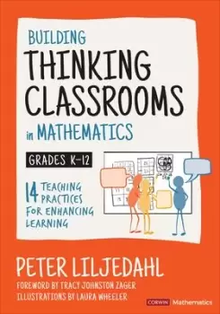 Image of Building Thinking Classrooms in Mathematics, Grades by Peter Liljedahl