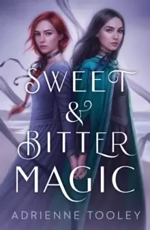 Image of Sweet & Bitter Magic