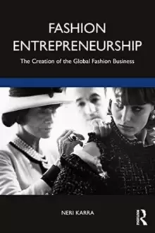 Image of Fashion Entrepreneurship : The Creation of the Global Fashion Business