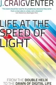 Image of Life at the Speed of Light by J. Craig Venter