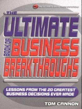 Image of The Ultimate Book of Business Breakthroughs by Tom Cannon Paperback