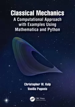 Image of Classical MechanicsA Computational Approach with Examples Using Mathematica and Python