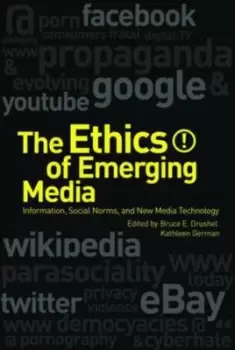 Image of The ethics of emerging media by Kathleen M. German