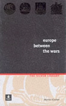 Image of Europe between the Wars by Martin Kitchen Paperback