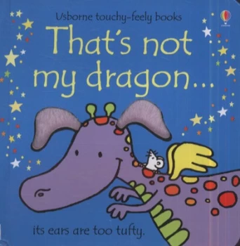 Image of Thats Not My Dragon-- by Fiona Watt and Rachel Wells Hardback