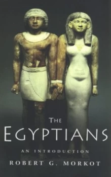 Image of The Egyptians by Robert Morkot Paperback