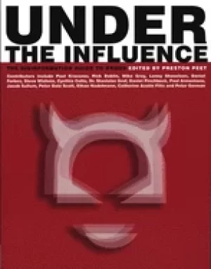 Image of under the influence the disinformation guide to drugs