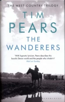 Image of The Wanderers by Tim Pears Hardback
