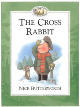 Image of The Cross Rabbit by Nick Butterworth Paperback