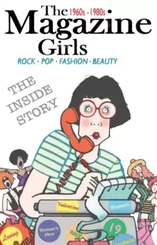 Image of The Magazine Girls 1960s - 1980s