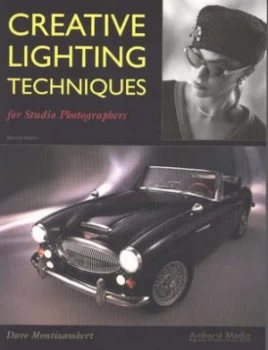 Image of Creative Lighting Techniques for Studio Photography by Dave Montizambert Paperback