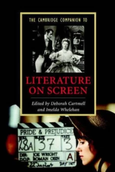 Image of The Cambridge Companion to Literature on Screen by Deborah Cartmell Paperback