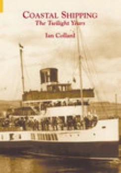 Image of Coastal Shipping by Ian Collard Paperback