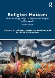 Image of Religion Matters How Sociology Helps Us Understand Religion in Our World