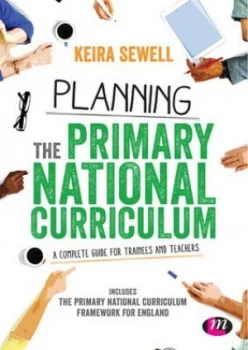 Image of Planning the Primary National Curriculum by Keira Sewell Paperback