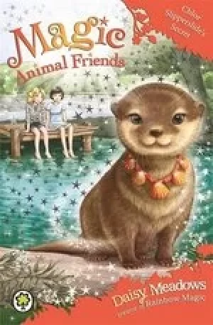 Image of Magic Animal Friends #11: Chloe Slipperslide's Secret
