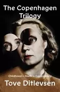 Image of copenhagen trilogy childhood youth dependency