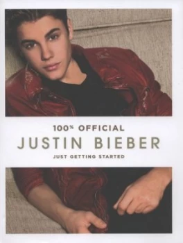 Image of 100 percent Official Justin Bieber by Justin Bieber Hardback