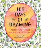 Image of 100 days of drawing sketch Paint and doodle towards one creative goal