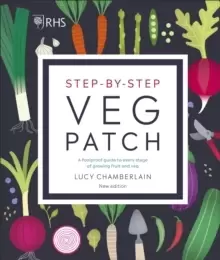 Image of RHS Step-by-Step Veg Patch : A Foolproof Guide to Every Stage of Growing Fruit and Veg