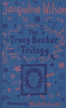 Image of The Tracy Beaker Trilogy by Jacqueline Wilson Hardback