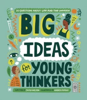 Image of Big ideas for young thinkers by Jamia Wilson
