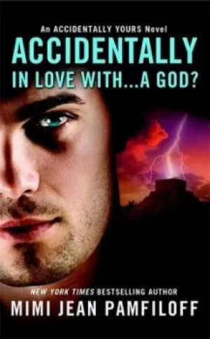 Image of Accidentally in love with a god? by Mimi Jean Pamfiloff