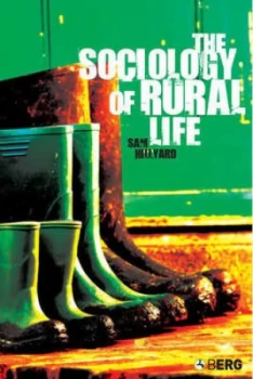 Image of The Sociology of Rural Life by Samantha Hillyard Paperback