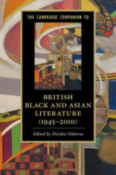 Image of The Cambridge Companion to British Black and Asian Literature 1945-2010 by Deirdre Osborne Book