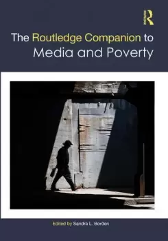 Image of The Routledge Companion to Media and Poverty